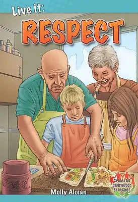 Live It: Respect