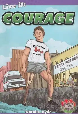 Live It: Courage