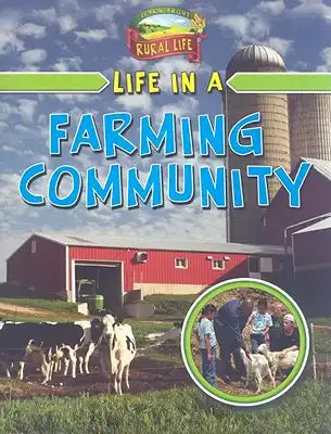 Life in a Farming Community