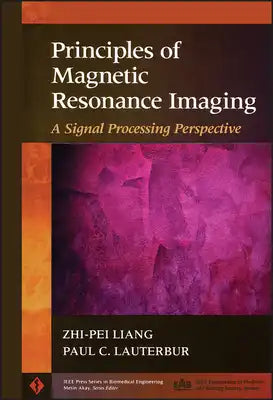 Principles Magnetic Resonance Imaging