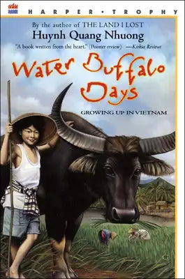 Water Buffalo Days: Growing Up in Vietnam