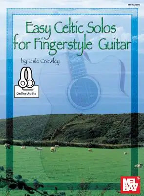 Easy Celtic Solos for Fingerstyle Guitar