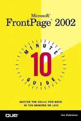 Microsoft FrontPage 2002: 10 Minute Guide
