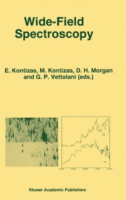Wide-Field Spectroscopy: Proceedings of the 2nd Conference of the Working Group of Iau Commission 9 on "wide-Field Imaging" Held in Athens, Gre