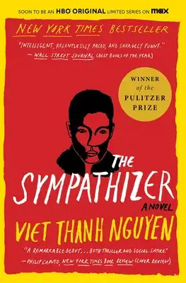 The Sympathizer: A Novel (Pulitzer Prize for Fiction)