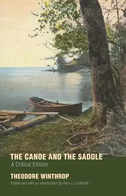 The Canoe and the Saddle
