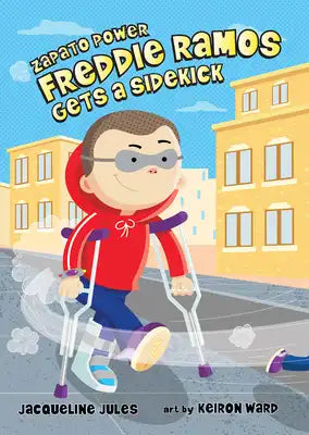 Freddie Ramos Gets a Sidekick: Volume 10