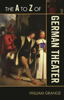 A to Z of German Theater