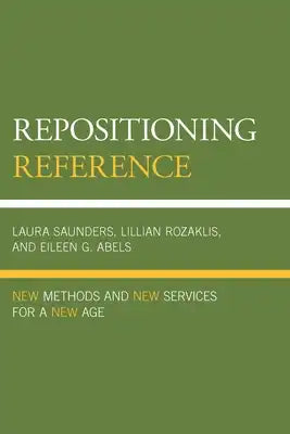Repositioning Reference: New Methods and New Services for a New Age