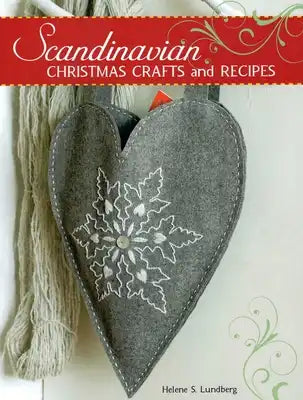 Scandinavian Christmas Crafts and Recipes [with Pattern(s)] [With Pattern(s)]