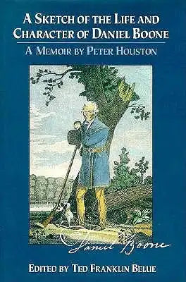 Sketch of the Life and Character of Daniel Boone