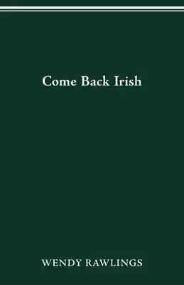 Come Back Irish