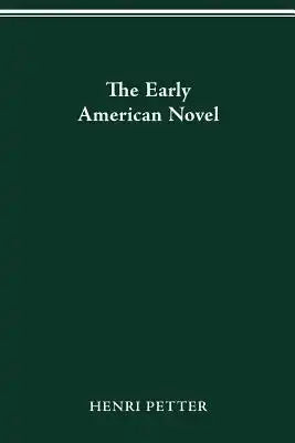 The the Early American Novel