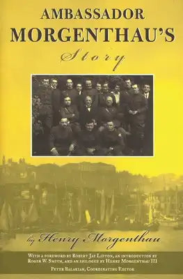 Ambassador Morgenthau's Story