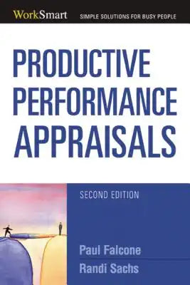 The Productive Performance Appraisals