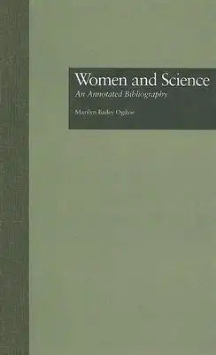 Women and Science: An Annotated Bibliography