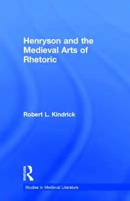 Henryson and the Medieval Arts of Rhetoric