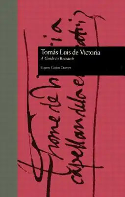 Toms Luis de Victoria: A Guide to Research
