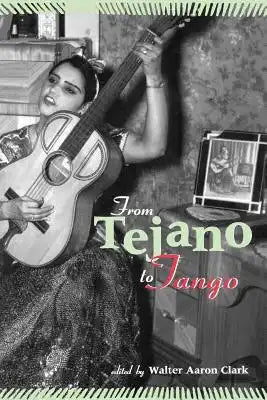 From Tejano to Tango: Latin American Popular Music