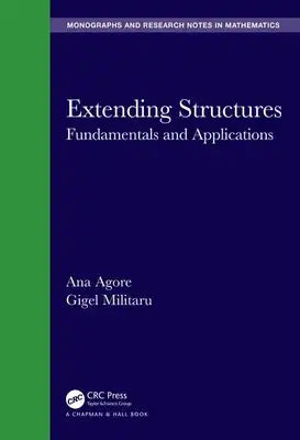 Extending Structures: Fundamentals and Applications