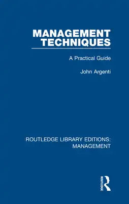 Management Techniques: A Practical Guide