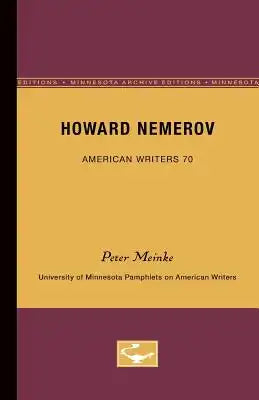 Howard Nemerov - American Writers 70: University of Minnesota Pamphlets on American Writers