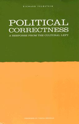 Political Correctness: A Response from the Cultural Left