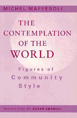 Contemplation of the World: Figures of Community Style