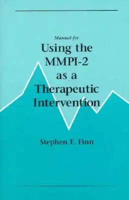 Manual for Using the Mmpi-2 as a Therapeutic Intervention
