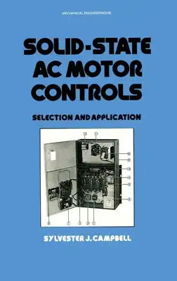Solid-State AC Motor Controls: Selection and Application