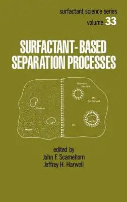 Surfactant - Based Separation Processes