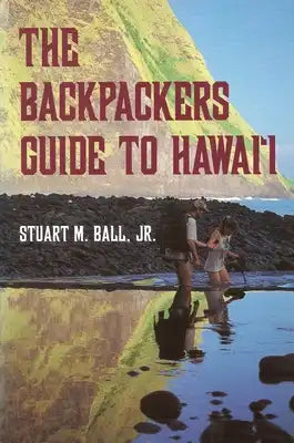 The Backpackers Guide to Hawai'i