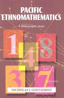 Pacific Ethnomathematics: A Bibliographic Study
