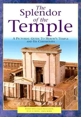 The Splendor of the Temple