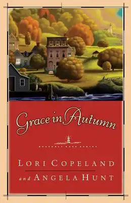 Grace in Autumn: A Cozy Christian Fall Must Read
