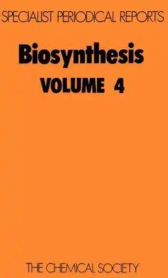 Biosynthesis: Volume 4
