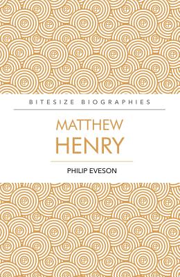 Matthew Henry Bitesize Biography