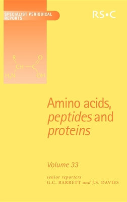 Amino Acids, Peptides and Proteins: Volume 33
