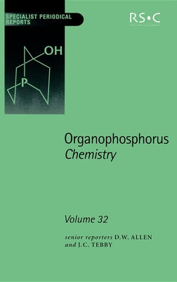 Organophosphorus Chemistry: Volume 32