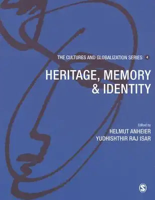 Cultures and Globalization: Heritage, Memory and Identity