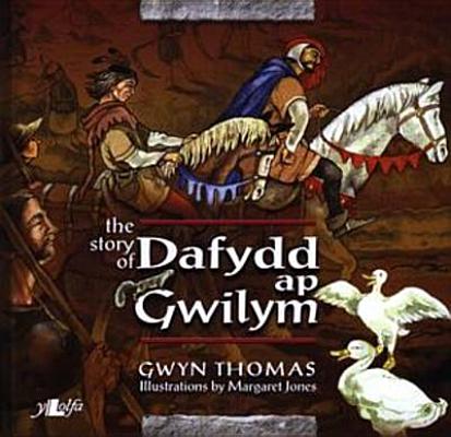 The Story of Dafydd AP Gwilym