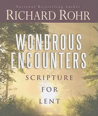 Wondrous Encounters: Scripture for Lent