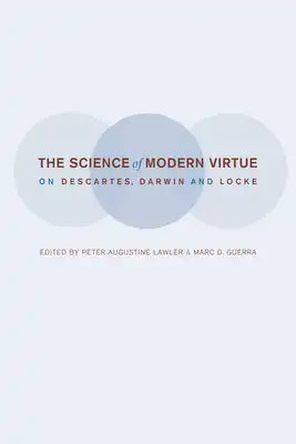 The Science of Modern Virtue