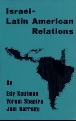 Israeli-Latin American Relations
