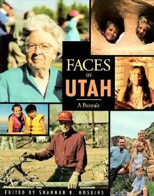 Faces of Utah: A Portrait