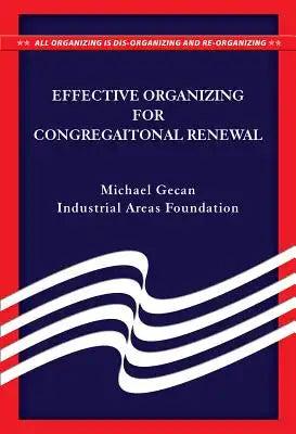 Effective Organizing for Congregational Renewal
