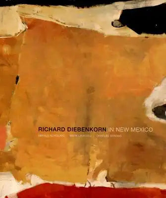 Richard Diebenkorn in New Mexico