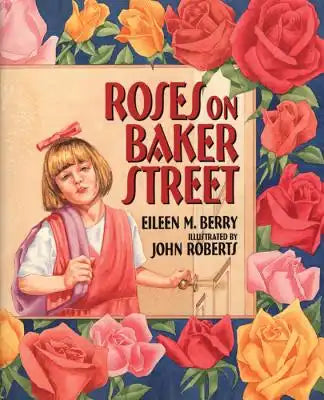 Roses on Baker Street