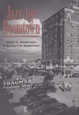 Jazz-Age Boomtown: Volume 5