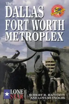 The Dallas/Fort Worth Metroplex